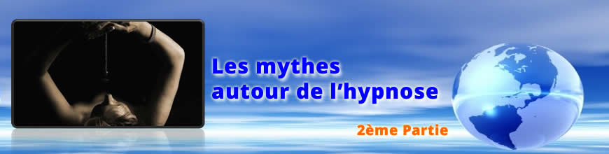 hypnose mythe conscience pouvoirs