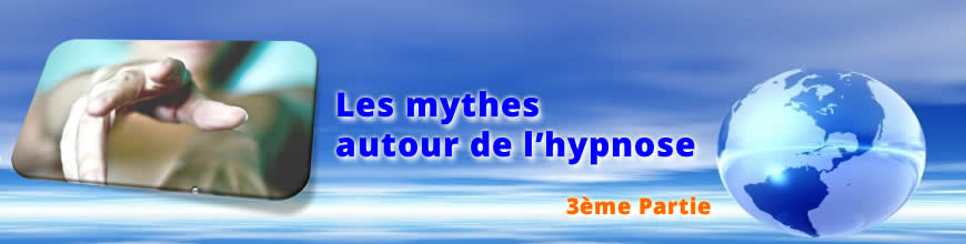 hypnose mythe conscience pouvoirs